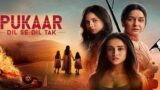 Pukaar Dil Se Dil Tak 9th September 2024 Episode 76 Video